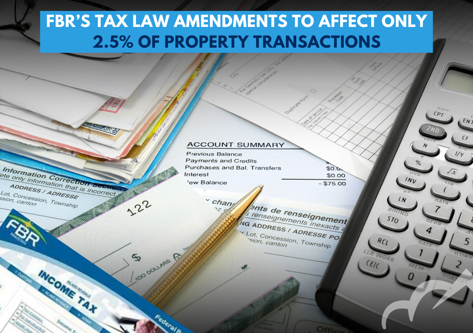 FBR’s Tax Law Amendments to Impact Only 2.5% of Property Transactions3
